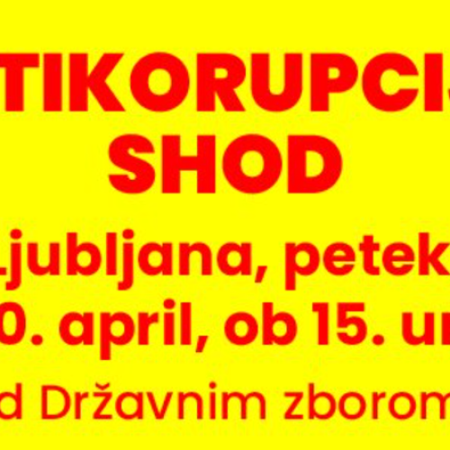 V petek, 10. aprila, bo v času ustanovne seje parlamenta protest proti korupciji
